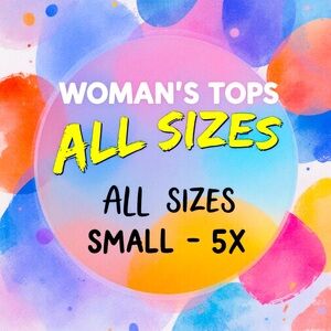 All size tops small - 5x